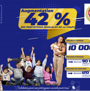 AUGMENTATION DES PRESTATIONS FAMILIALES DE LA CNaPS